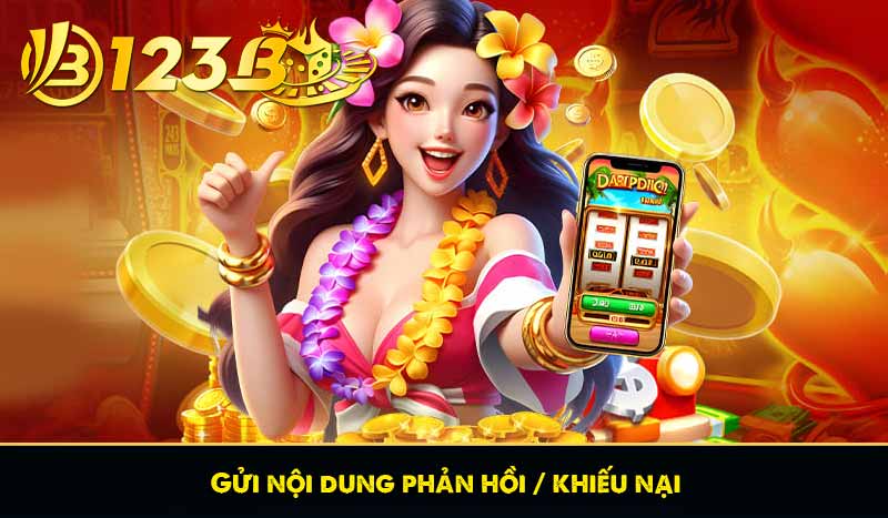 Gửi nội dung phản hồi / khiếu nại