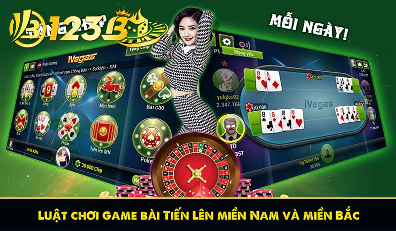 Luật chơi game bài Tiến Lên miền Nam và miền Bắc