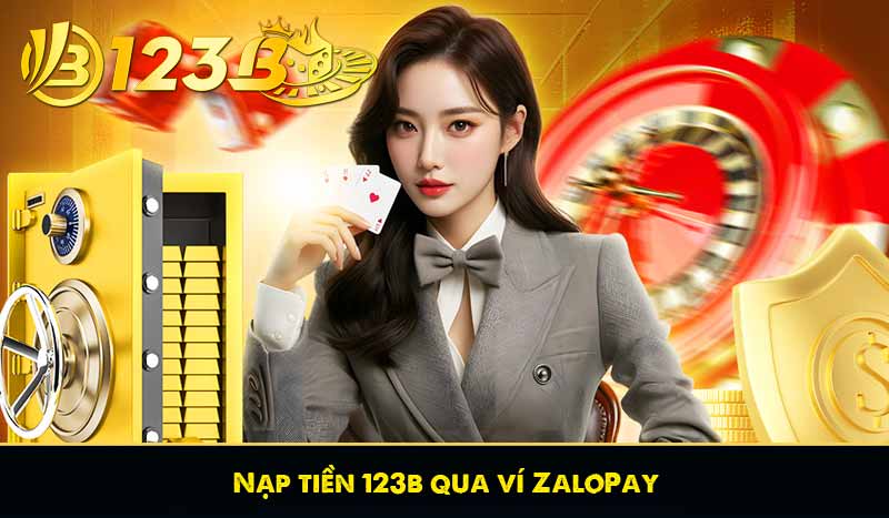 Nạp tiền 123b qua ví ZaloPay