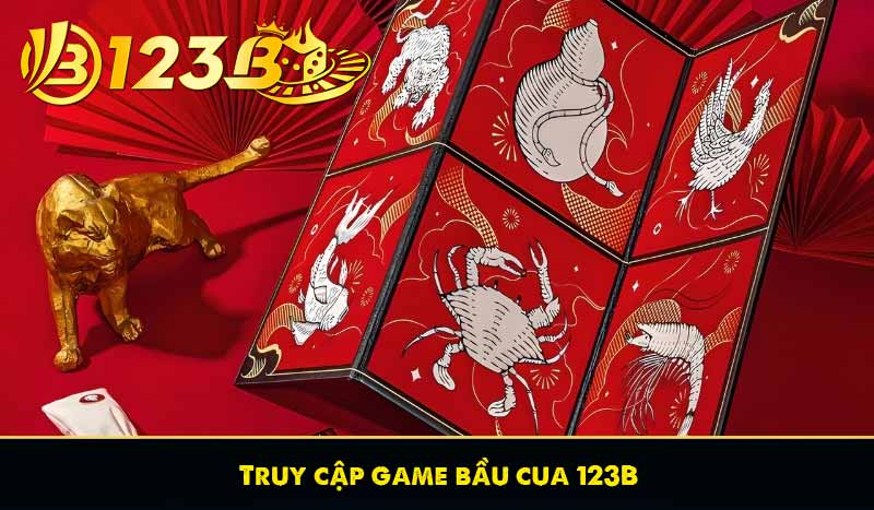 Truy cập game bầu cua 123B